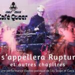 Café Queer #7 - Ca s'appelera rupture·s et autres chapitres